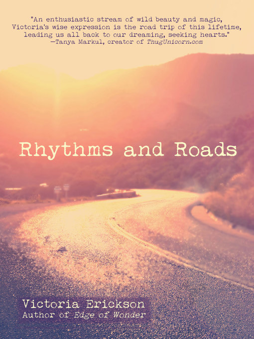 Title details for Rhythms and Roads by Victoria  Erickson - Wait list